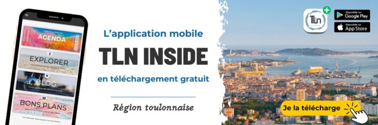 Où sortir à Toulon ? L'Agenda des événements à venir ! 2024-2025 app tln inside